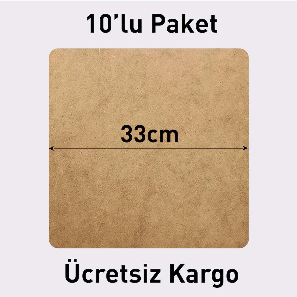 33 cm Kare Ham MDF Duralit Supla 10 ’lu paket